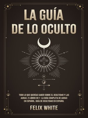 cover image of La Guía de lo Oculto